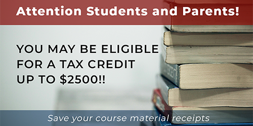 Save your course material receipts.  You may be eligible for a tax credit.